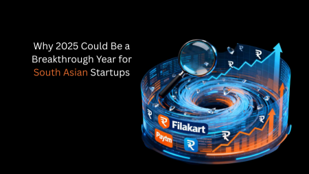 Why 2025 Could Be a Breakthrough Year for South Asian Startups